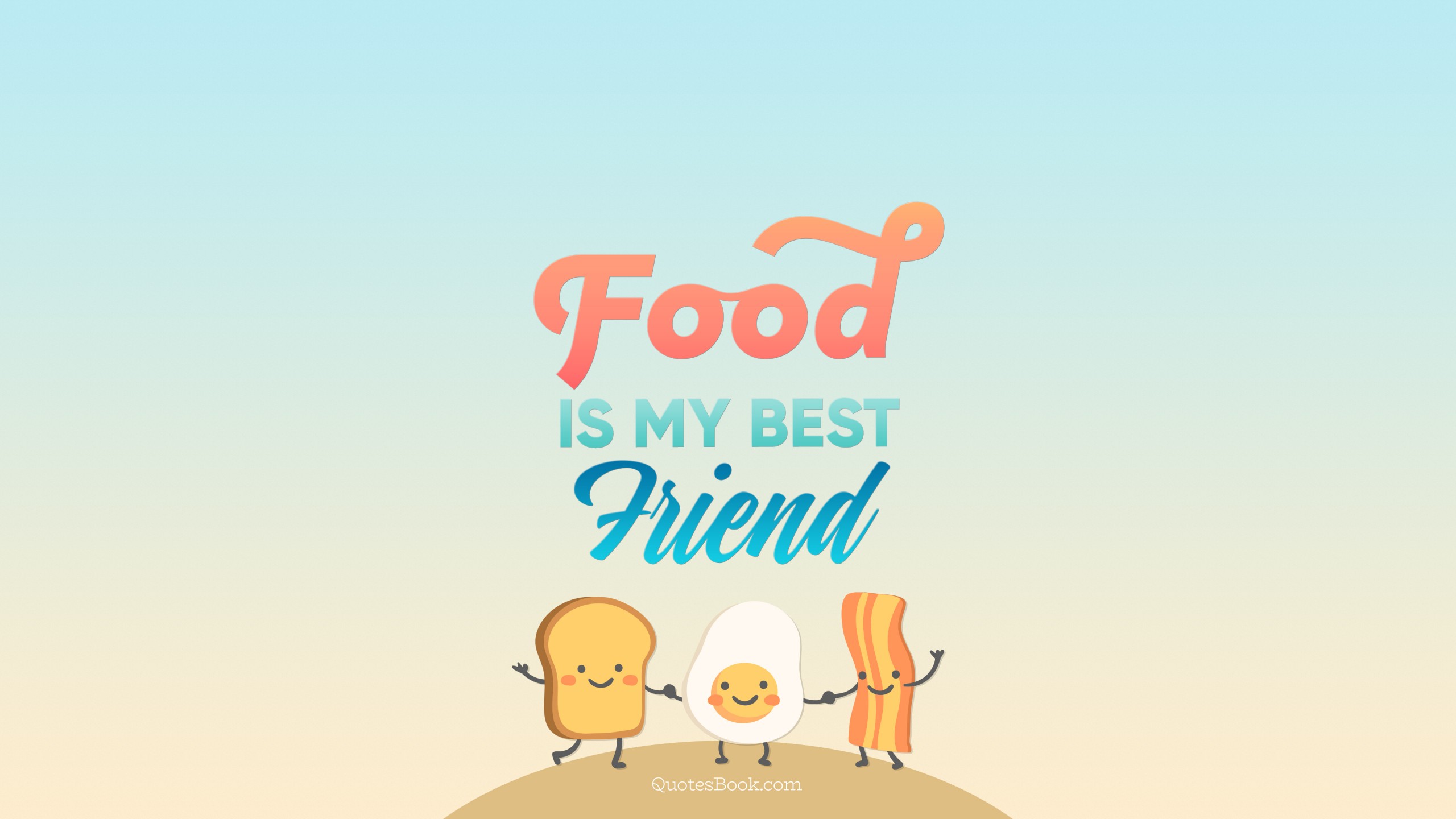 images Food Is My Best Friend Wallpaper food is my best friend