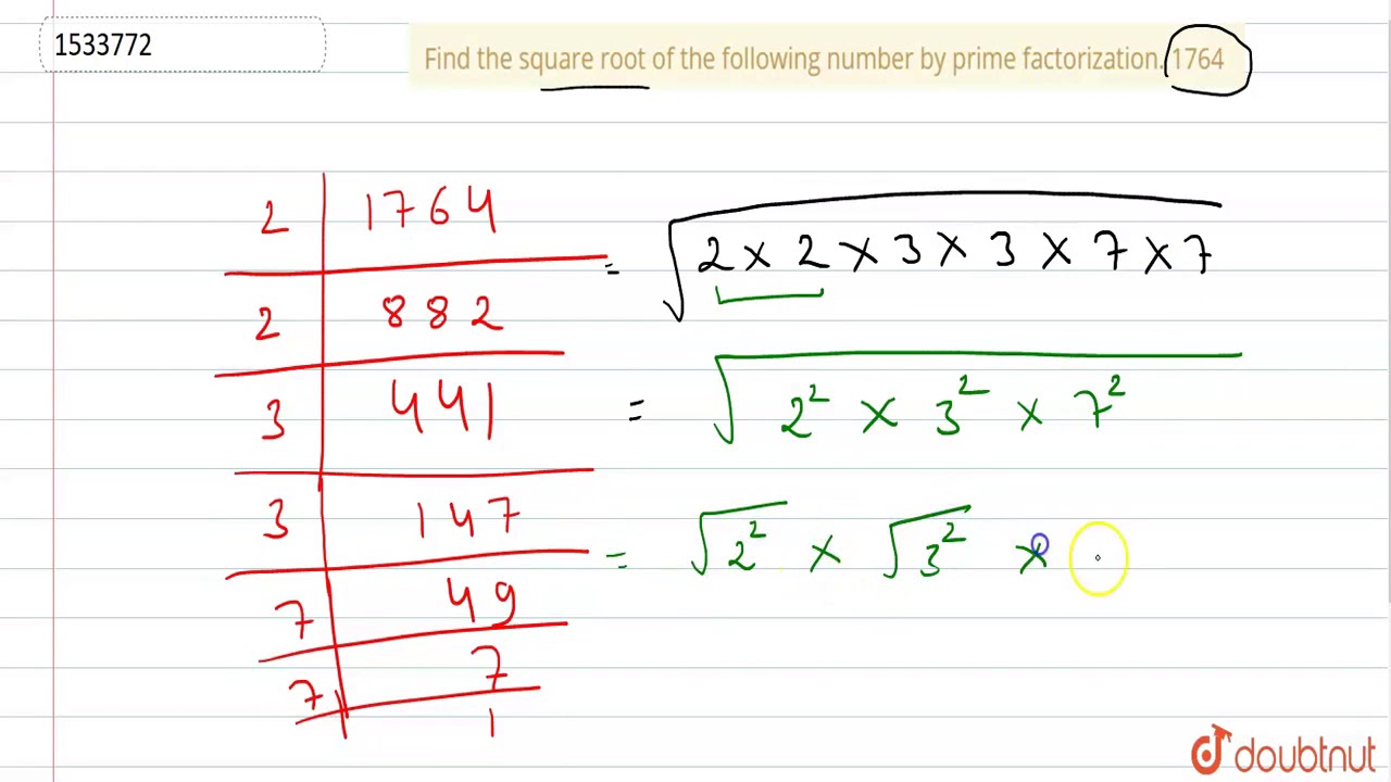 pics Square Root Of 764 find the square root of the following number by prime factorization 1764
